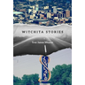 Witchita Stories