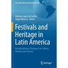 Festivals and Heritage in Latin America: Interdisciplinary Dialogues on Culture, Identity and Tourism