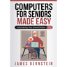 Computers for Seniors Made Easy