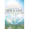 Surviving COVID-19, Miracles Still Happen