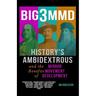 Big3mmd: History's Ambidextrous and the Benefits of Mirror Movement Development