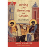 Writing and Rewriting the Gospels: John and the Synoptics
