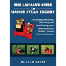 The Layman's Guide To Mamod Steam Engines (Black & White)