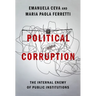 Political Corruption: The Internal Enemy of Public Institutions