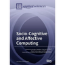 Socio-Cognitive and Affective Computing