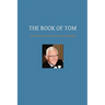 The Book of Tom: The Life History of Thomas Houston Hemphill