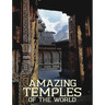 Amazing Temples of the World