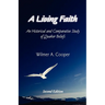 A Living Faith: An Historical and Comparative Study of Quaker Beliefs