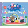Peppa Pig and the Wedding Day: (A Story of Friendship, Celebration, and Teamwork - Perfect for Toddlers, Preschoolers, and Kids Ages 2-5)