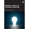 Building a Culture of Conscious Leadership