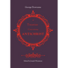 A Treatise Concerning Antichrist: Divided into two books: the former, proving that the pope is Antichrist; the latter, maintaining the same assertion