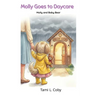Molly Goes to Daycare