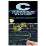 Python Programming in a Day & C Programming Professional Made Easy
