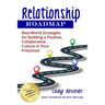 Relationship Roadmap: Real-World Strategies for Building a Positive, Collaborative Culture in Your Preschool