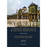 Al-Wafi: A Thorough Commentary on The Forty Nawawiyyah
