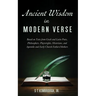 Ancient Wisdom in Modern Verse: Based on Texts from Greek and Latin Poets, Philosophers, Playwrights, Historians, and Apostolic and Early Church Fathe