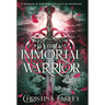 The Immortal Warrior