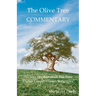 The Olive Tree Commentary: Harness The Power Of The New Online Gospel Library Scriptures