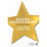 Successful Qualitative Research: A Practical Guide for Beginners
