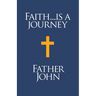 Faith... is a Journey