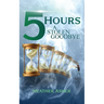 5 Hours: A Stolen Goodbye