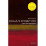 Human Evolution: A Very Short Introduction