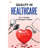 Quality In Healthcare
