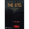 The End.: The Story of Jack Ballow's Last Few Days on Earth