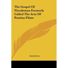 The Gospel Of Nicodemus Formerly Called The Acts Of Pontius Pilate