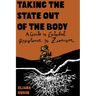 Taking the State Out of the Body: A Guide to Embodied Resistance to Zionism