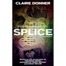 Splice: The Novelization