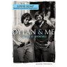 Dylan & Me: 50 Years of Adventures