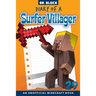 Diary of a Surfer Villager, Book 29: an unofficial Minecraft book