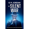 The Silent War: A Highlands and Islands Detective Thriller