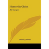 Homer In Chios: An Epopee