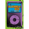 The Blackhole Kids