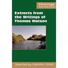 Extracts from the Writings of Thomas Watson