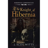The Knight of Hibernia