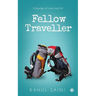 Fellow Traveller: A Journey of Love and Art