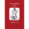 Music Theory is Fun: Book 1