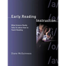 Early Reading Instruction: What Science Really Tells Us about How to Teach Reading