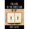 Falling in the Direction of Up