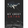 My Sweet Satan