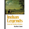 Indian Legends from the Northern Rockies: Volume 82