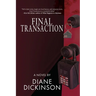 Final Transaction: Murder, Money & Real Estate