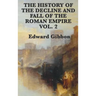 The History of the Decline and Fall of the Roman Empire Vol. 2