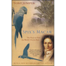 Spix's Macaw: The Race to Save the World's Rarest Bird