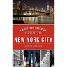 A History Lover's Guide to New York City