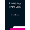 A Birder's Guide to North Dakota