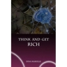 Think and Get Rich